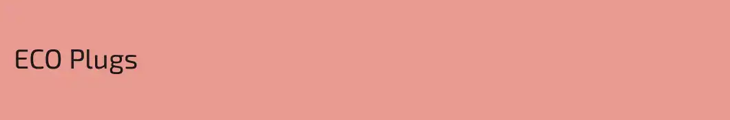 ECO Plugs